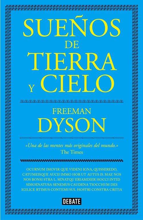 SUEÑOS DE TIERRA Y CIELO | 9788499927077 | DYSON, FREEMAN | Llibreria Ombra | Llibreria online de Rubí, Barcelona | Comprar llibres en català i castellà online