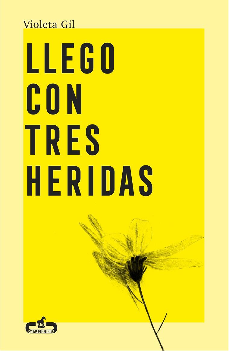 LLEGO CON TRES HERIDAS | 9788417417543 | GIL, VIOLETA | Llibreria Ombra | Llibreria online de Rubí, Barcelona | Comprar llibres en català i castellà online