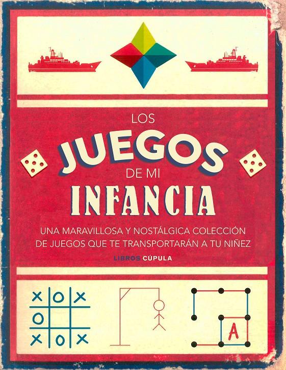 LOS JUEGOS DE MI INFANCIA | 9788448023713 | AA. VV. | Llibreria Ombra | Llibreria online de Rubí, Barcelona | Comprar llibres en català i castellà online