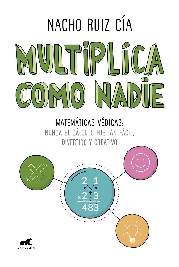 MULTIPLICA COMO NADIE | 9788417664183 | RUIZ, NACHO | Llibreria Ombra | Llibreria online de Rubí, Barcelona | Comprar llibres en català i castellà online