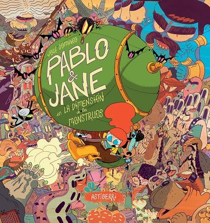 PABLO & JANE EN LA DIMENSIÓN DE LOS MONSTRUOS | 9788416251308 | DOMINGO, JOSÉ | Llibreria Ombra | Llibreria online de Rubí, Barcelona | Comprar llibres en català i castellà online