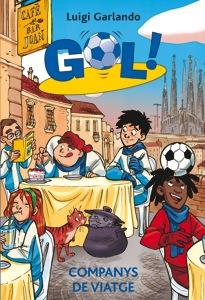 COMPANYS DE VIATGE 24 GOL | 9788424645939 | LUIGI GARLANDO | Llibreria Ombra | Llibreria online de Rubí, Barcelona | Comprar llibres en català i castellà online