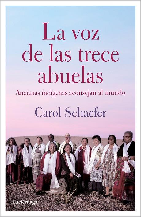 LA VOZ DE LAS TRECE ABUELAS | 9788412050677 | SCHAEFER, CAROL | Llibreria Ombra | Llibreria online de Rubí, Barcelona | Comprar llibres en català i castellà online