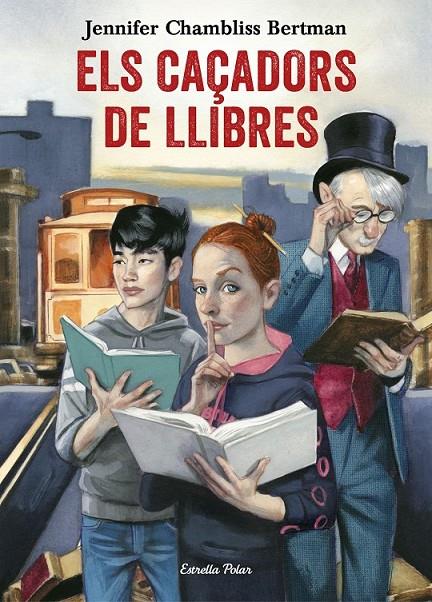 ELS CAÇADORS DE LLIBRES | 9788491372073 | JENNIFER CHAMBLISS BERTMAN | Llibreria Ombra | Llibreria online de Rubí, Barcelona | Comprar llibres en català i castellà online