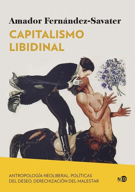 CAPITALISMO LIBIDINAL | 9788419407252 | FERNÁNDEZ-SAVATER, AMADOR | Llibreria Ombra | Llibreria online de Rubí, Barcelona | Comprar llibres en català i castellà online