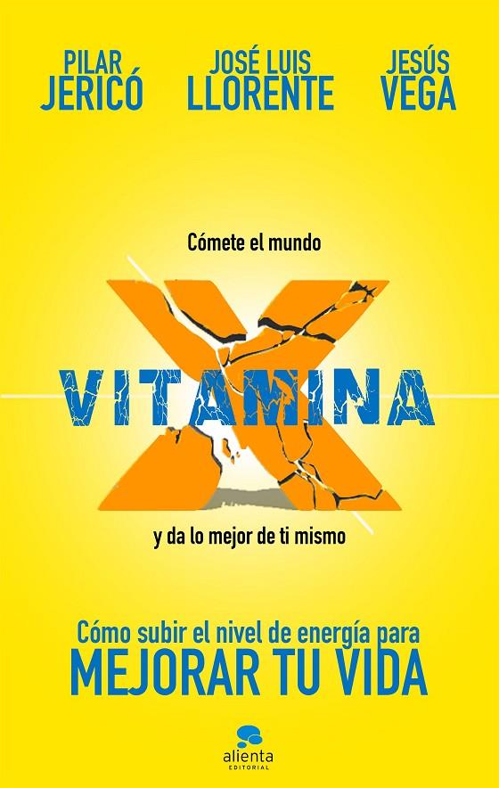 VITAMINA X | 9788417568054 | JERICÓ, PILAR/VEGA DE LA FALLA, JESÚS/LLORENTE GENTO, JOSÉ LUIS | Llibreria Ombra | Llibreria online de Rubí, Barcelona | Comprar llibres en català i castellà online