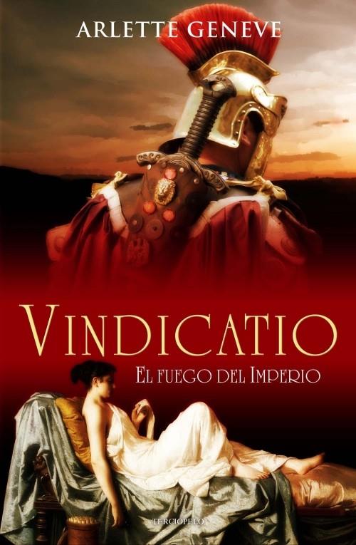 VINDICATIO EL FUEGO DEL IMPERIO | 9788415410751 | ARLETTE GENEVE | Llibreria Ombra | Llibreria online de Rubí, Barcelona | Comprar llibres en català i castellà online