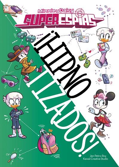 MINNIE Y DAISY. SUPERESPÍAS. ¡HIPNOTIZADOS! | 9788418335396 | DISNEY | Llibreria Ombra | Llibreria online de Rubí, Barcelona | Comprar llibres en català i castellà online