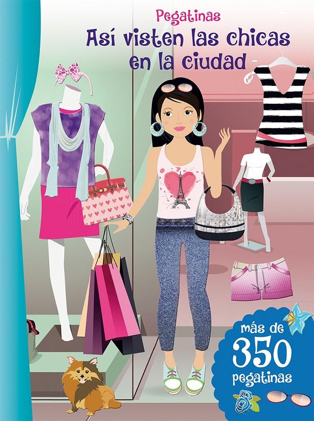 PEGATINAS - ASÍ VISTEN LAS CHICAS EN LA CIUDAD | 9788416648207 | VARIOS AUTORES | Llibreria Ombra | Llibreria online de Rubí, Barcelona | Comprar llibres en català i castellà online