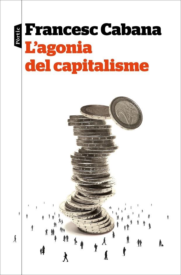 L'AGONIA DEL CAPITALISME | 9788498094213 | CABANA VANCELLS, FRANCESC | Llibreria Ombra | Llibreria online de Rubí, Barcelona | Comprar llibres en català i castellà online