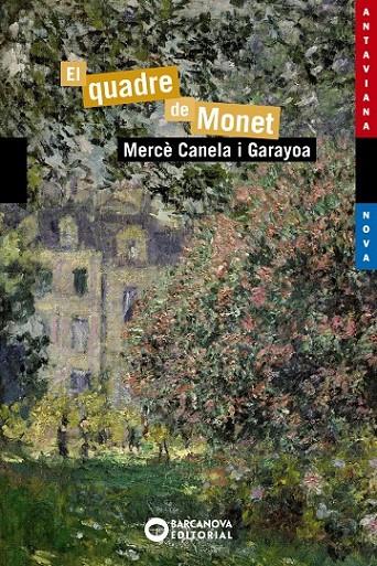 EL QUADRE DE MONET | 9788448946005 | CANELA I GARAYOA, MERCÈ | Llibreria Ombra | Llibreria online de Rubí, Barcelona | Comprar llibres en català i castellà online