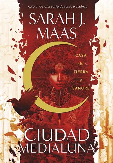 CASA DE TIERRA Y SANGRE (CIUDAD MEDIALUNA 1) | 9788420452883 | MAAS, SARAH J. | Llibreria Ombra | Llibreria online de Rubí, Barcelona | Comprar llibres en català i castellà online