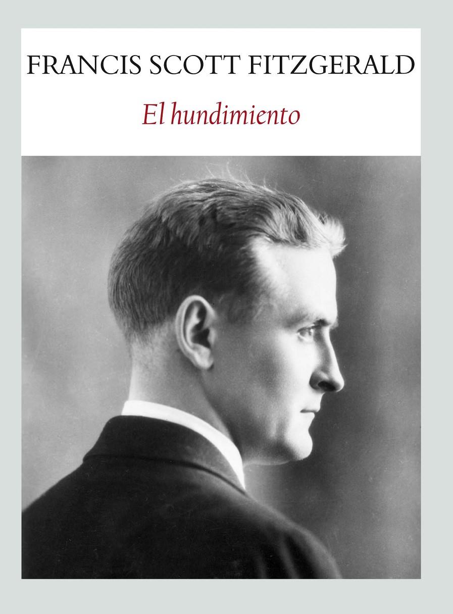 EL HUNDIMIENTO | 9788494090684 | FIZTGERALD, FRANCIS SCOTT | Llibreria Ombra | Llibreria online de Rubí, Barcelona | Comprar llibres en català i castellà online