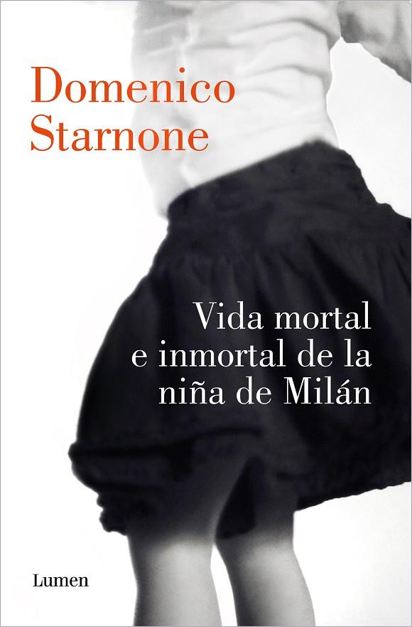 VIDA MORTAL E INMORTAL DE LA NIÑA DE MILÁN | 9788426424884 | STARNONE, DOMENICO | Llibreria Ombra | Llibreria online de Rubí, Barcelona | Comprar llibres en català i castellà online