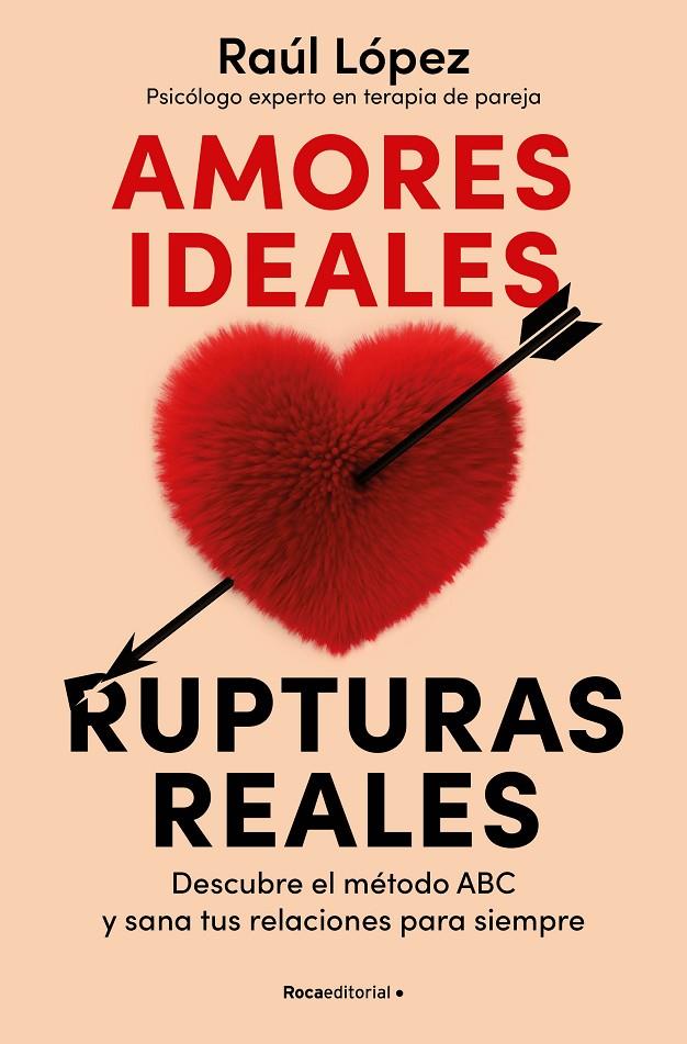 AMORES IDEALES, RUPTURAS REALES | 9788419965080 | LÓPEZ LASTRA, RAÚL | Llibreria Ombra | Llibreria online de Rubí, Barcelona | Comprar llibres en català i castellà online