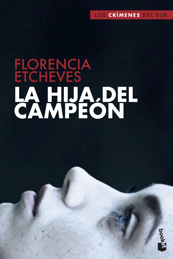 LA HIJA DEL CAMPEÓN | 9788408210429 | ETCHEVES, FLORENCIA | Llibreria Ombra | Llibreria online de Rubí, Barcelona | Comprar llibres en català i castellà online