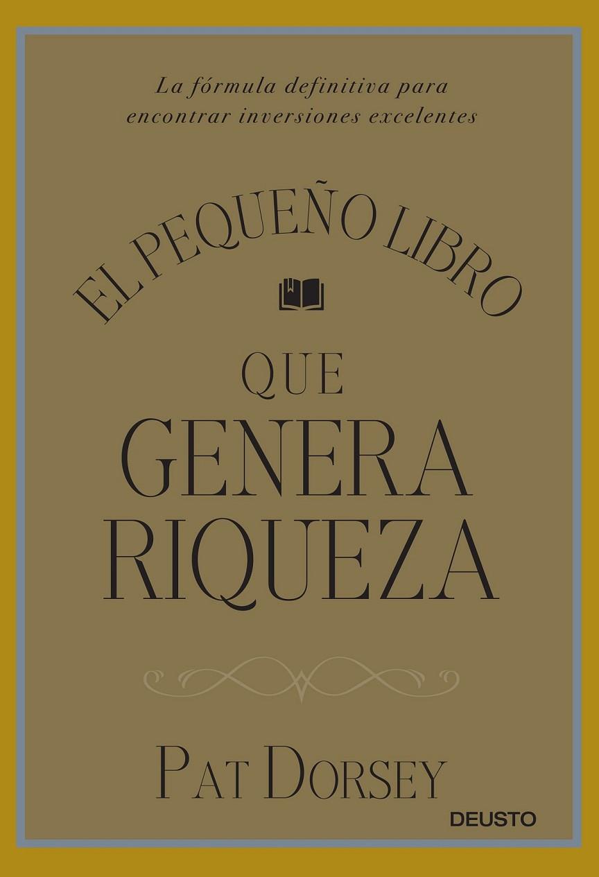 EL PEQUEÑO LIBRO QUE GENERA RIQUEZA | 9788423424887 | PAT DORSEY | Llibreria Ombra | Llibreria online de Rubí, Barcelona | Comprar llibres en català i castellà online