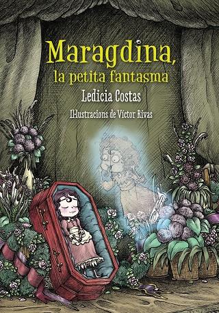 MARAGDINA, LA PETITA FANTASMA | 9788448942878 | COSTAS, LEDICIA | Llibreria Ombra | Llibreria online de Rubí, Barcelona | Comprar llibres en català i castellà online