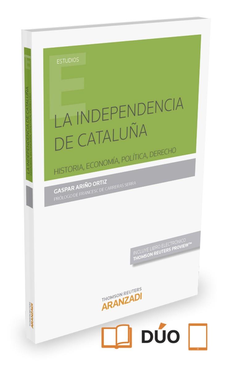 LA INDEPENDENCIA DE CATALUÑA (PAPEL + E-BOOK) | 9788490982235 | ARIÑO ORTÍZ, GASPAR | Llibreria Ombra | Llibreria online de Rubí, Barcelona | Comprar llibres en català i castellà online