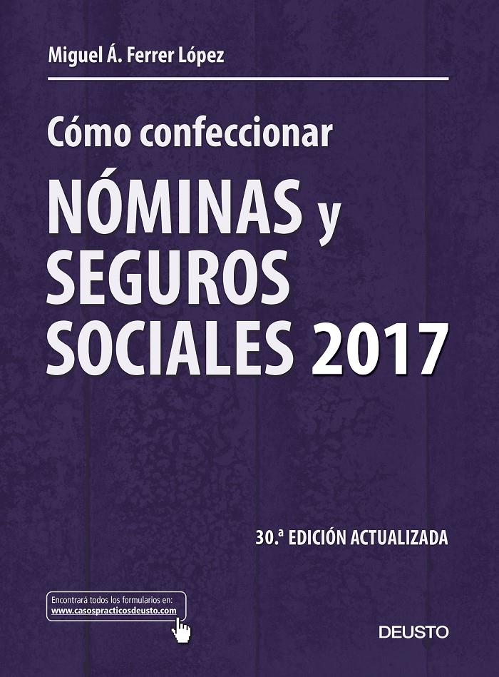 CÓMO CONFECCIONAR NÓMINAS Y SEGUROS SOCIALES 2017 | 9788423427277 | MIGUEL ÁNGEL FERRER LÓPEZ | Llibreria Ombra | Llibreria online de Rubí, Barcelona | Comprar llibres en català i castellà online