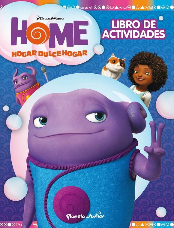 HOME. LIBRO DE ACTIVIDADES | 9788408139294 | DREAMWORKS | Llibreria Ombra | Llibreria online de Rubí, Barcelona | Comprar llibres en català i castellà online