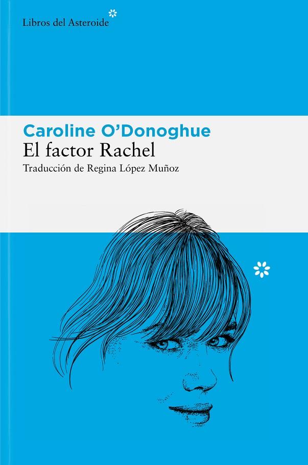 EL FACTOR RACHEL | 9788410178120 | O'DONOGHUE, CAROLINE | Llibreria Ombra | Llibreria online de Rubí, Barcelona | Comprar llibres en català i castellà online