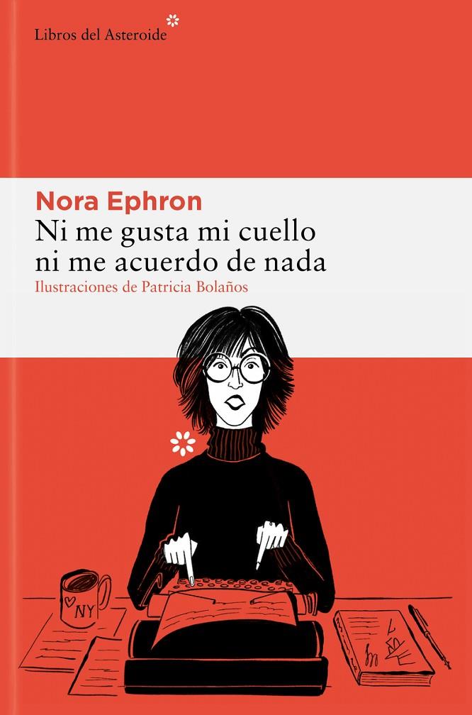 NI ME GUSTA MI CUELLO NI ME ACUERDO DE NADA | 9788410178229 | EPHRON, NORA | Llibreria Ombra | Llibreria online de Rubí, Barcelona | Comprar llibres en català i castellà online