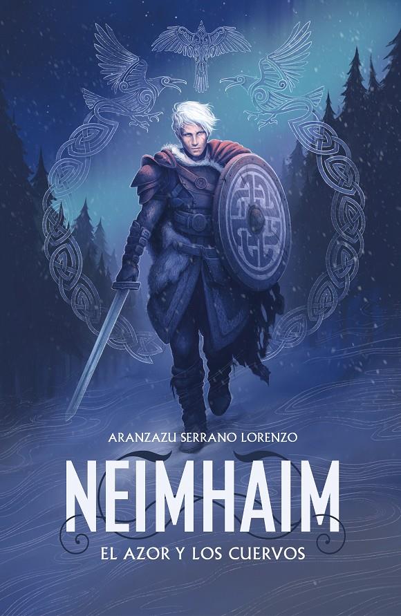 NEIMHAIM. EL AZOR Y LOS CUERVOS | 9788401021701 | SERRANO LORENZO, ARANZAZU | Llibreria Ombra | Llibreria online de Rubí, Barcelona | Comprar llibres en català i castellà online