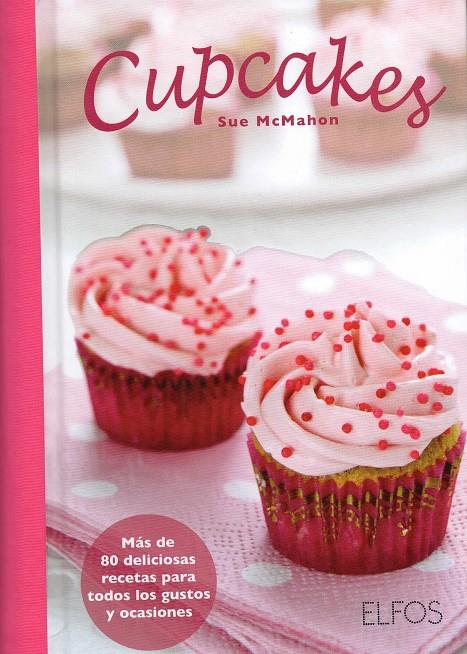 CUPCAKES | 9788484233978 | MCMAHON, SUE | Llibreria Ombra | Llibreria online de Rubí, Barcelona | Comprar llibres en català i castellà online