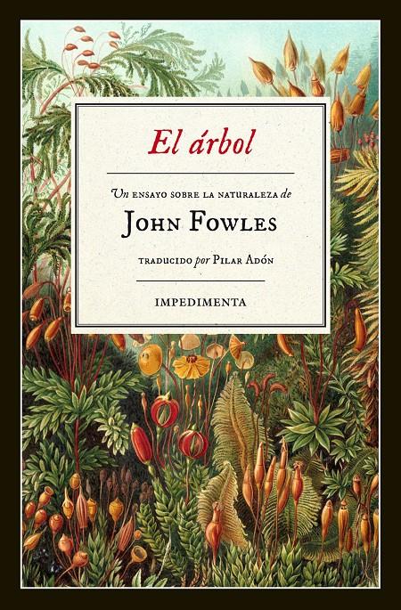 EL ÁRBOL | 9788415979975 | FOWLES, JOHN | Llibreria Ombra | Llibreria online de Rubí, Barcelona | Comprar llibres en català i castellà online