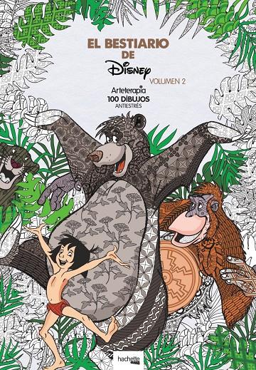 ARTETERAPIA. EL BESTIARIO DE DISNEY-VOLUMEN 2 | 9788416857289 | HACHETTE HEROES | Llibreria Ombra | Llibreria online de Rubí, Barcelona | Comprar llibres en català i castellà online