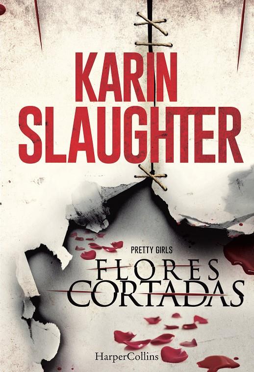 FLORES CORTADAS | 9788416502035 | SLAUGHTER, KARIN | Llibreria Ombra | Llibreria online de Rubí, Barcelona | Comprar llibres en català i castellà online