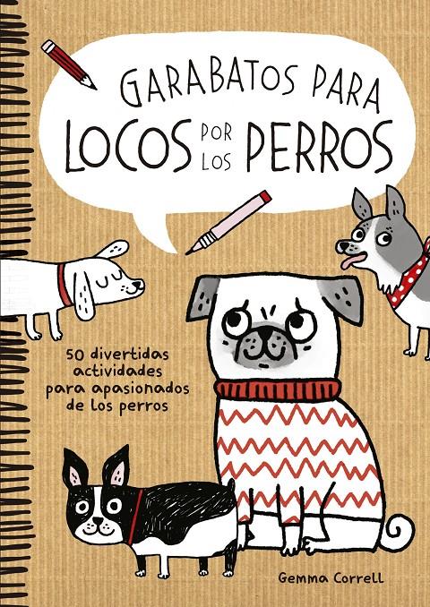 GARABATOS PARA LOCOS POR LOS PERROS | 9788416489046 | GEMMA CORRELL | Llibreria Ombra | Llibreria online de Rubí, Barcelona | Comprar llibres en català i castellà online