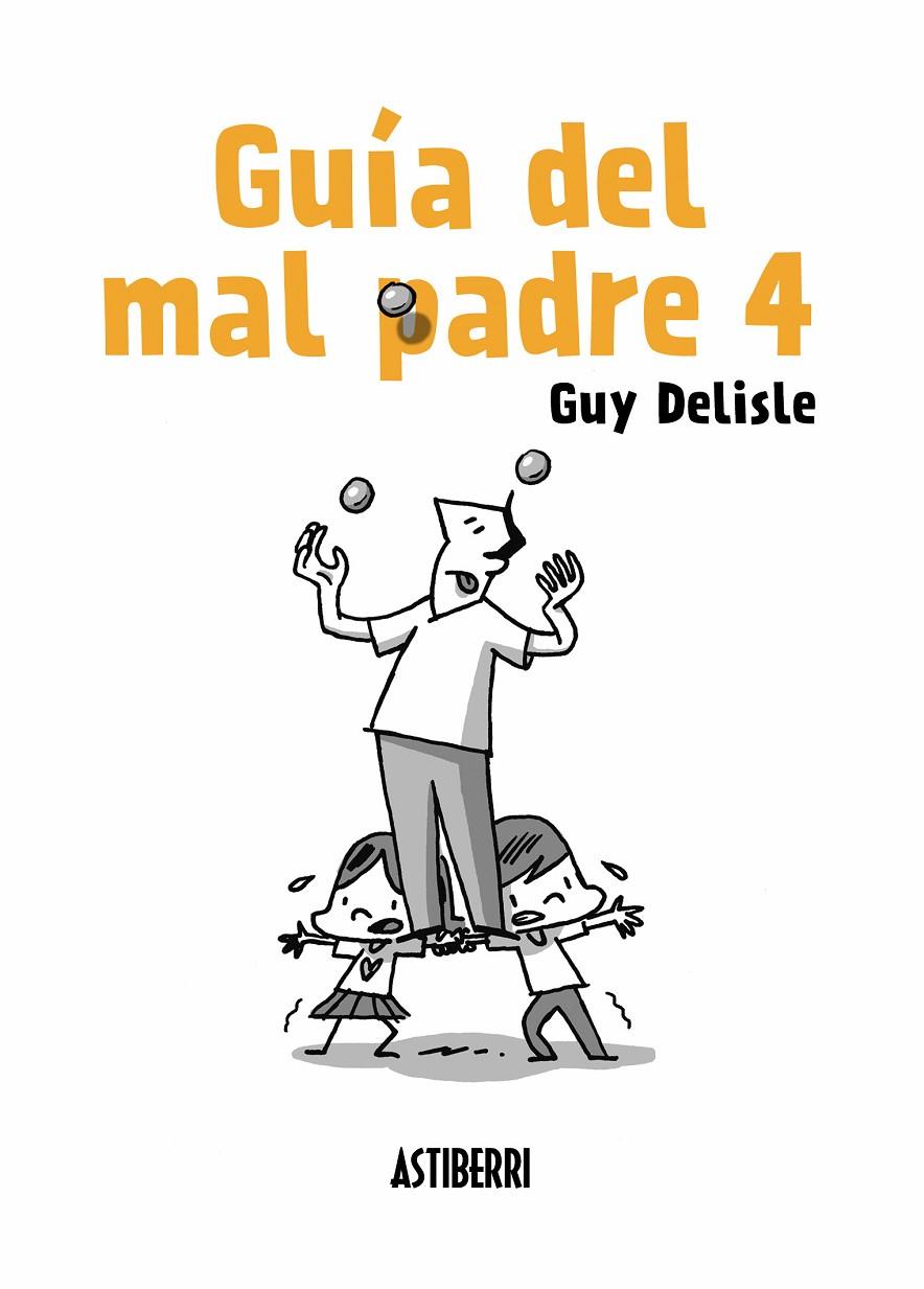 GUÍA DEL MAL PADRE 4 | 9788417575007 | DELISLE, GUY | Llibreria Ombra | Llibreria online de Rubí, Barcelona | Comprar llibres en català i castellà online