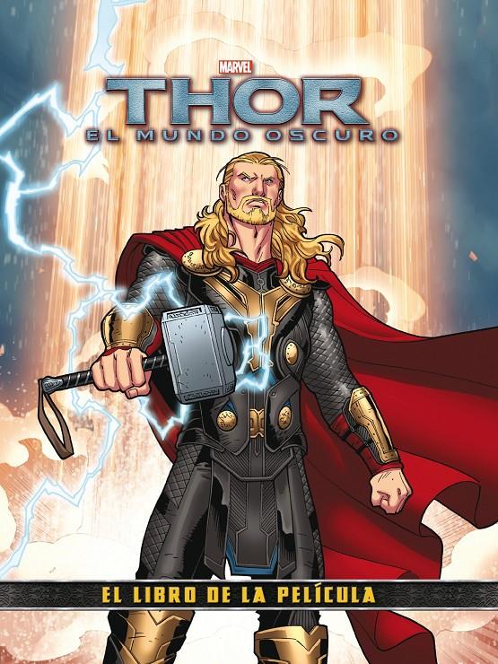 THOR EL MUNDO OSCURO EL LIBRO DE LA PELÍCULA | 9788415343578 | MARVEL | Llibreria Ombra | Llibreria online de Rubí, Barcelona | Comprar llibres en català i castellà online