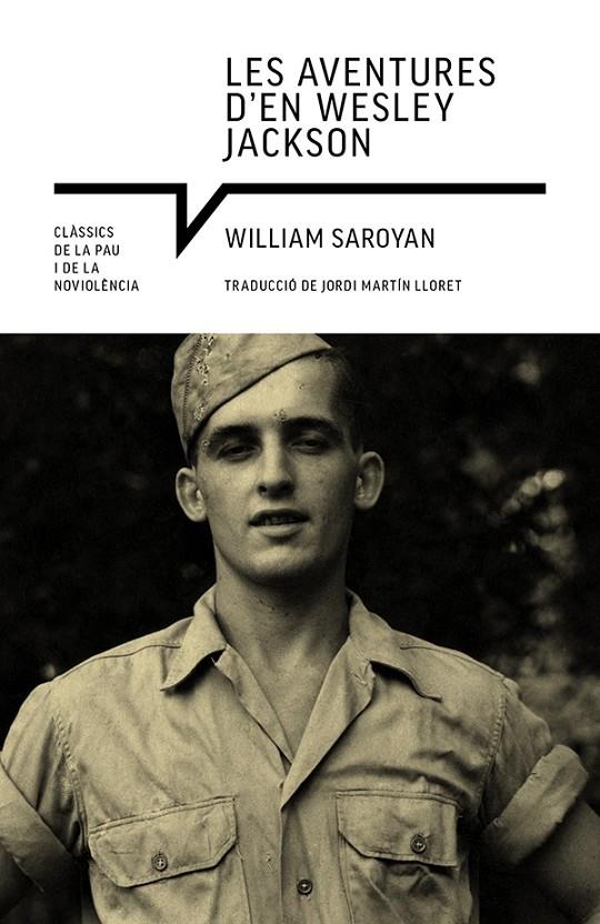 LES AVENTURES D'EN WESLEY JACKSON (.) | 9788418197871 | SAROYAN, WILLIAM | Llibreria Ombra | Llibreria online de Rubí, Barcelona | Comprar llibres en català i castellà online