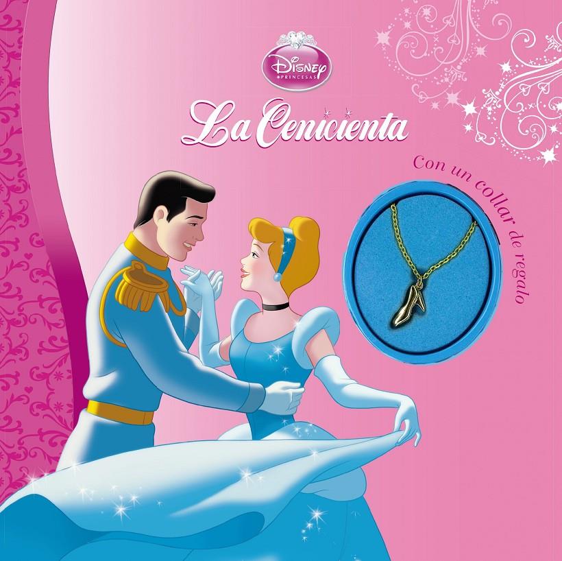 LA CENICIENTA. CON UN COLLAR DE REGALO | 9788499516158 | DISNEY | Llibreria Ombra | Llibreria online de Rubí, Barcelona | Comprar llibres en català i castellà online