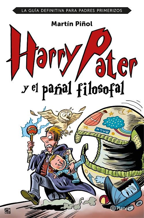 HARRY PATER Y EL PAÑAL FILOSOFAL | 9788408152026 | MARTÍN PIÑOL | Llibreria Ombra | Llibreria online de Rubí, Barcelona | Comprar llibres en català i castellà online