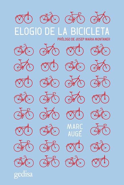 ELOGIO DE LA BICICLETA | 9788419406712 | AUGÉ, MARC | Llibreria Ombra | Llibreria online de Rubí, Barcelona | Comprar llibres en català i castellà online