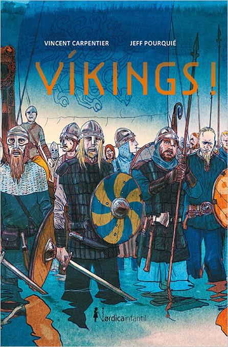 VIKINGS | 9788416830558 | CARPENTIER, VICENT | Llibreria Ombra | Llibreria online de Rubí, Barcelona | Comprar llibres en català i castellà online