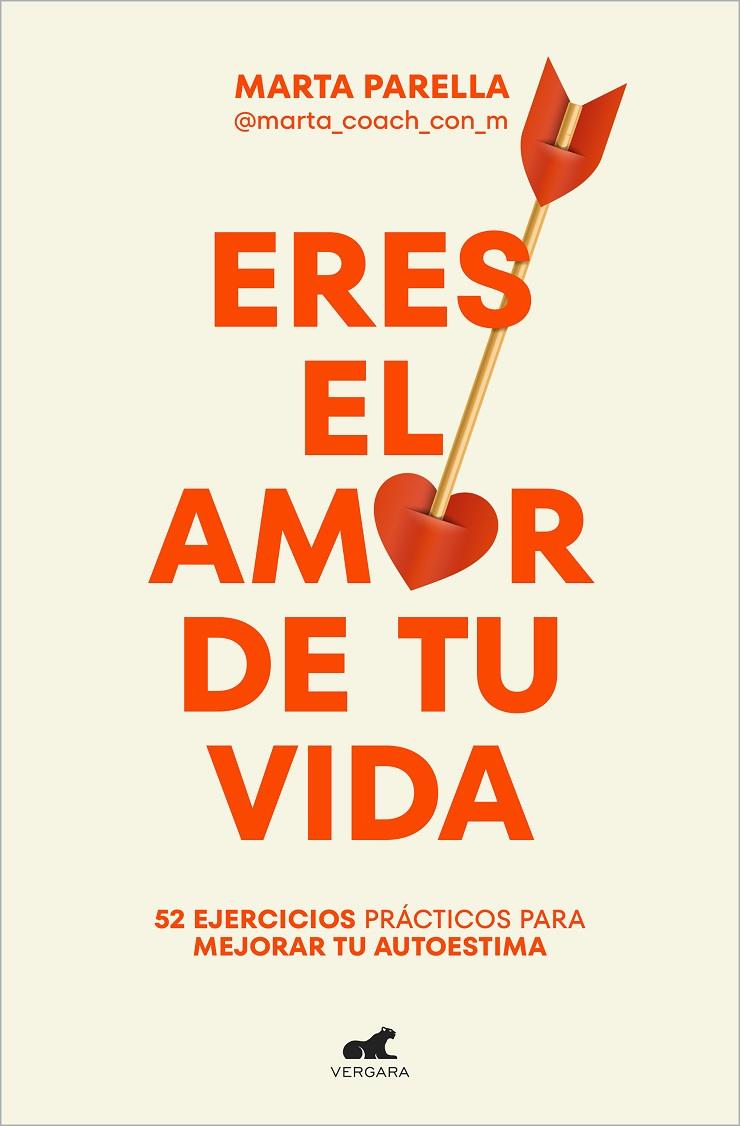 ERES EL AMOR DE TU VIDA | 9788419248428 | PARELLA (@MARTA_COACH_CON_M), MARTA | Llibreria Ombra | Llibreria online de Rubí, Barcelona | Comprar llibres en català i castellà online