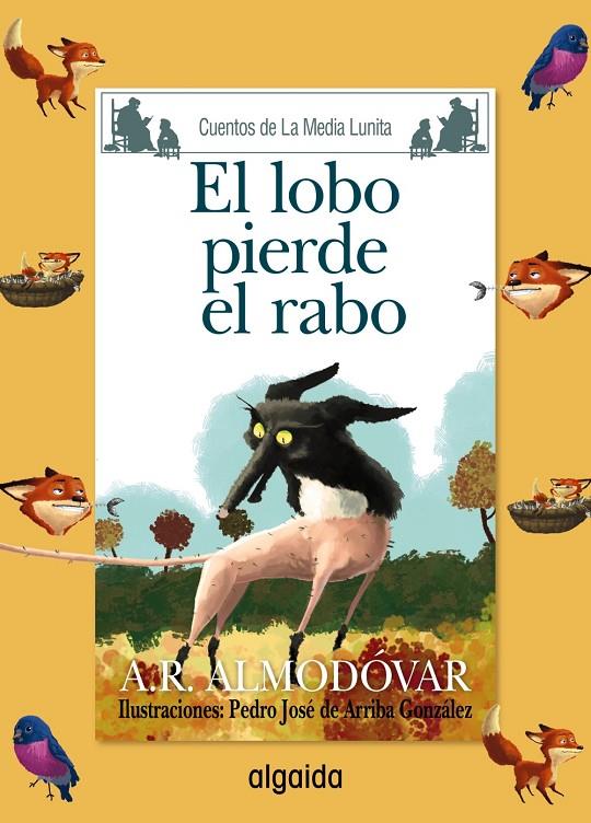 MEDIA LUNITA Nº 69. EL LOBO PIERDE EL RABO | 9788491890041 | RODRÍGUEZ ALMODÓVAR, ANTONIO | Llibreria Ombra | Llibreria online de Rubí, Barcelona | Comprar llibres en català i castellà online