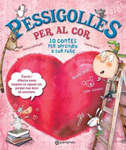 PESSIGOLLES PER AL COR | 9788434240988 | CONANGLE, MARIA MERCÈ/SOLER, JAUME/LLORENS, ESTER | Llibreria Ombra | Llibreria online de Rubí, Barcelona | Comprar llibres en català i castellà online