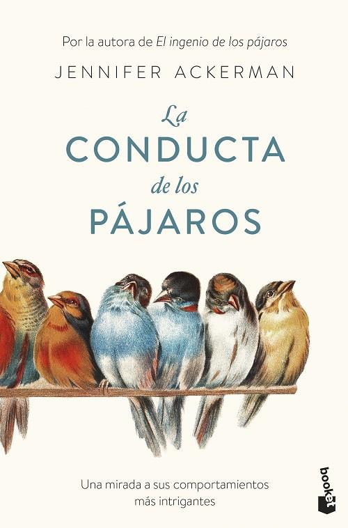 LA CONDUCTA DE LOS PÁJAROS | 9788408286103 | ACKERMAN, JENNIFER | Llibreria Ombra | Llibreria online de Rubí, Barcelona | Comprar llibres en català i castellà online