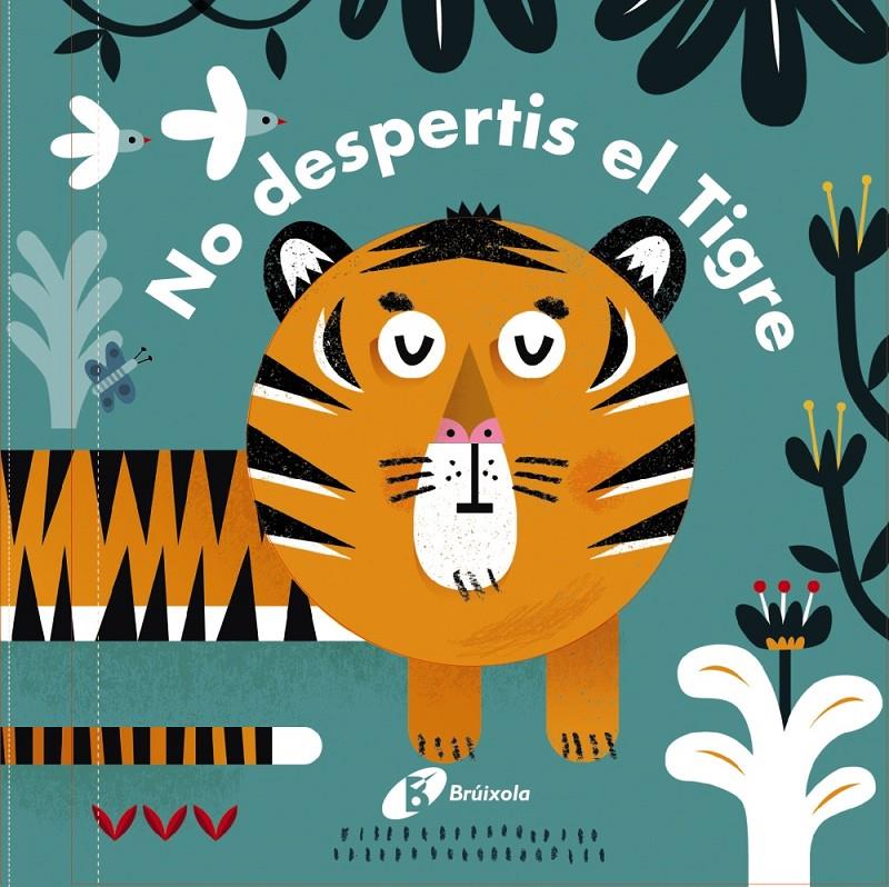 CARONES. NO DESPERTIS EL TIGRE! | 9788499067636 | QUARTO CHILDREN¿S BOOKS | Llibreria Ombra | Llibreria online de Rubí, Barcelona | Comprar llibres en català i castellà online