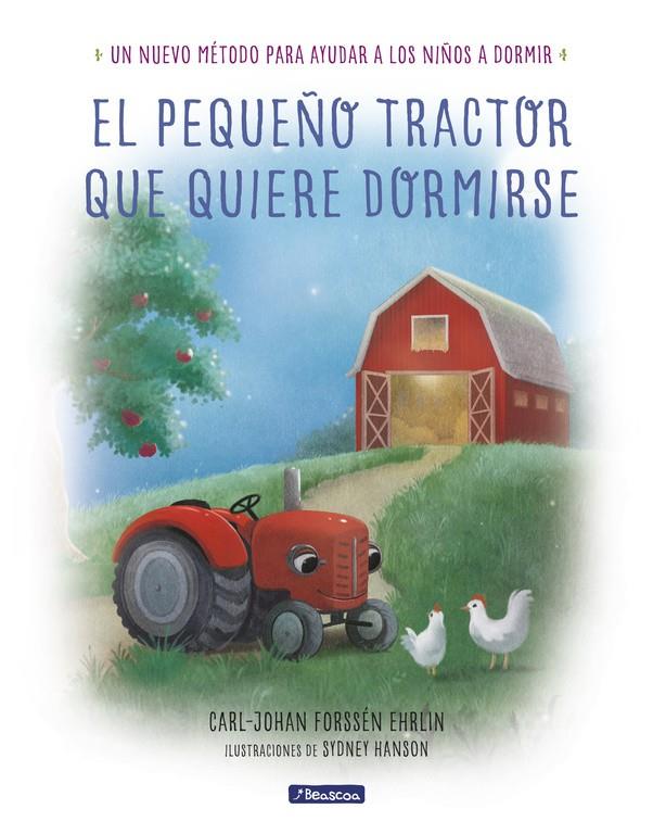 EL PEQUEÑO TRACTOR QUE QUIERE DORMIRSE | 9788448849351 | CARL-JOHAN FORSSÉN EHRLIN | Llibreria Ombra | Llibreria online de Rubí, Barcelona | Comprar llibres en català i castellà online