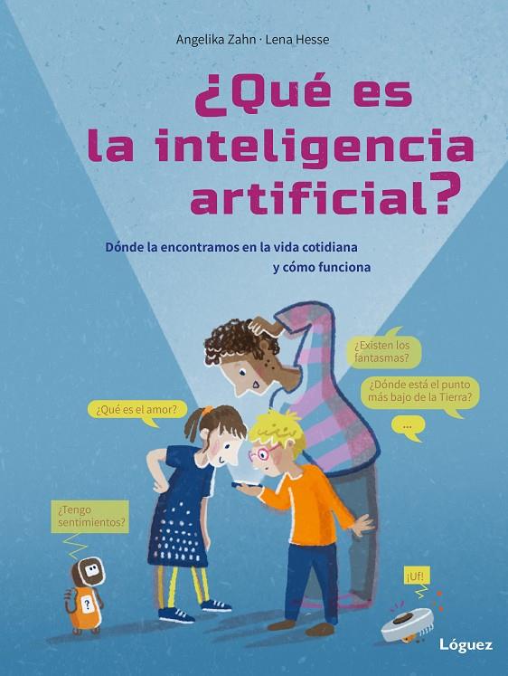 ¿QUÉ ES LA INTELIGENCIA ARTIFICIAL? | 9788412839555 | ZAHN, ANGELIKA | Llibreria Ombra | Llibreria online de Rubí, Barcelona | Comprar llibres en català i castellà online