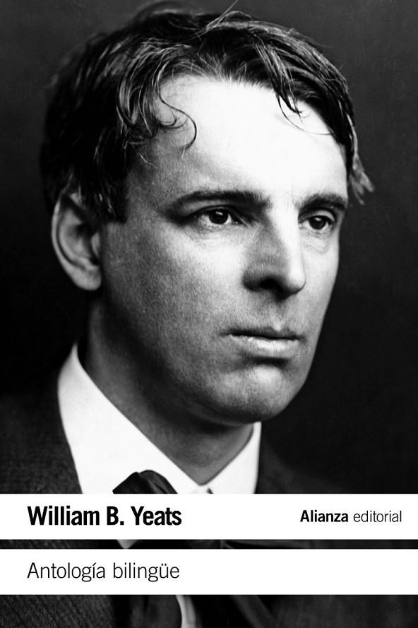 ANTOLOGÍA BILINGÜE | 9788420675794 | WILLIAM BUTLER YEATS | Llibreria Ombra | Llibreria online de Rubí, Barcelona | Comprar llibres en català i castellà online