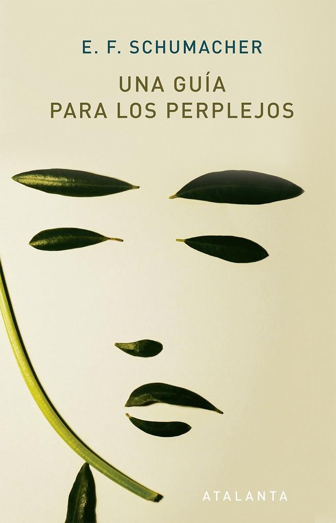 UNA GUÍA PARA PERPLEJOS | 9788494905469 | SCHUMACHER, E.F. | Llibreria Ombra | Llibreria online de Rubí, Barcelona | Comprar llibres en català i castellà online