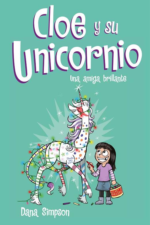 UNA AMIGA BRILLANTE (CLOE Y SU UNICORNIO 4) | 9788417424633 | SIMPSON, DANA | Llibreria Ombra | Llibreria online de Rubí, Barcelona | Comprar llibres en català i castellà online